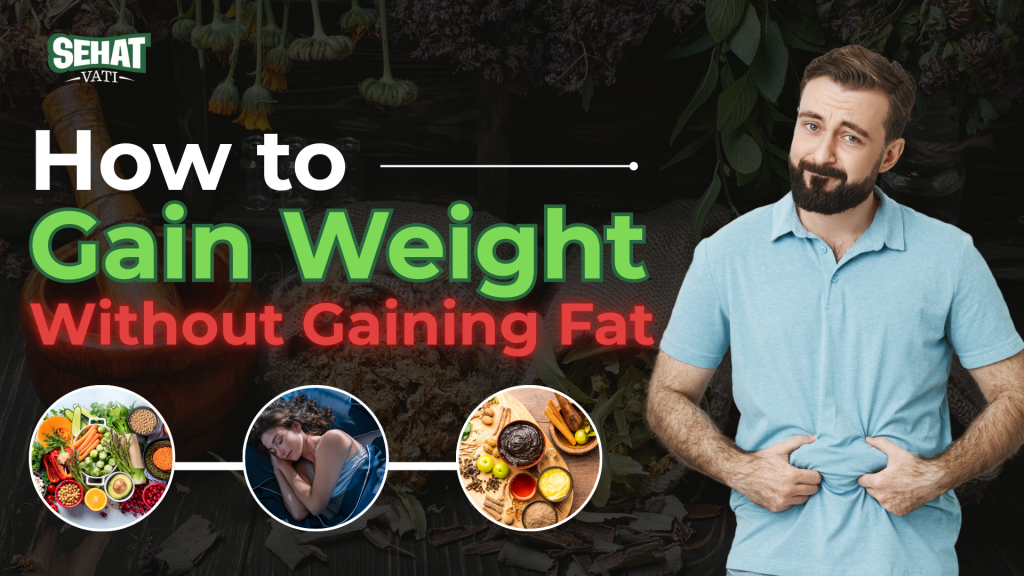 Gain Weight Without Gaining Fat
